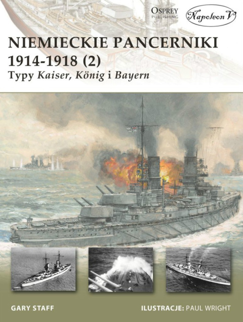 Niemieckie pancerniki 1914-1918 (2) Typy Kaiser, König i Bayern
