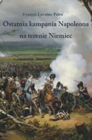 Ostatnia kampania Napoleona na terenie Niemiec