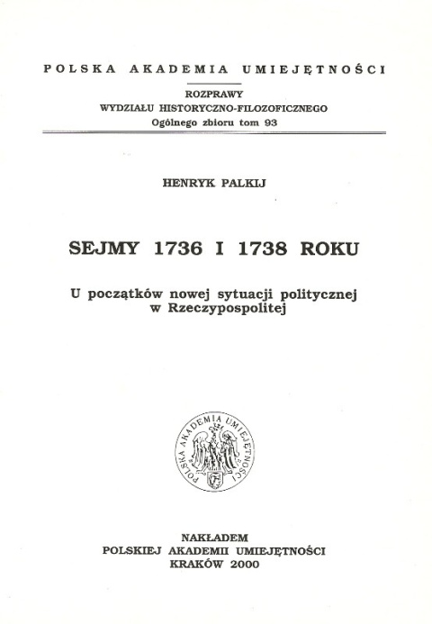 Sejmy 1736 I 1738 roku. U początków nowej sytuacji politycznej w Rzeczypospolitej