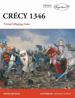 Crécy 1346. Triumf długiego łuku