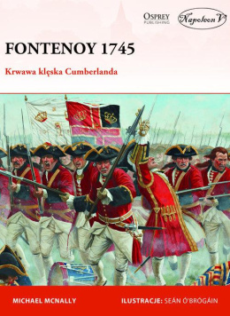 Fontenoy 1745. Krwawa klęska Cumberlanda