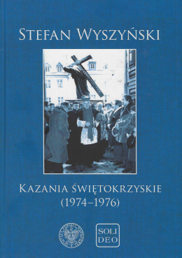 Kazania świętokrzyskie (1974-1976) Stefan Wyszyński