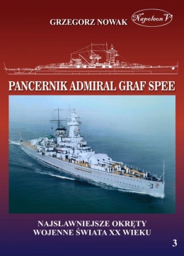Pancernik Admiral Graf Spee. Niemiecki pancernik kieszonkowy typu Deutschland