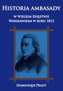 Historia ambasady w Wielkim Księstwie Warszawskim w roku 1812