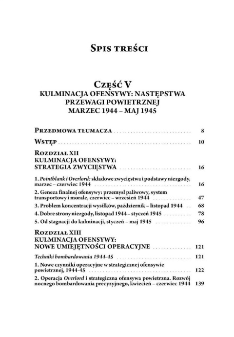 Strategiczna Ofensywa Powietrzna przeciwko Niemcom Tom III. Zwycięstwo Strategiczna Ofensywa Powietrzna przeciwko Niemcom Tom III. Zwycięstwo