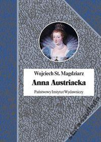 Anna Austriacka Wojciech Magdziarz