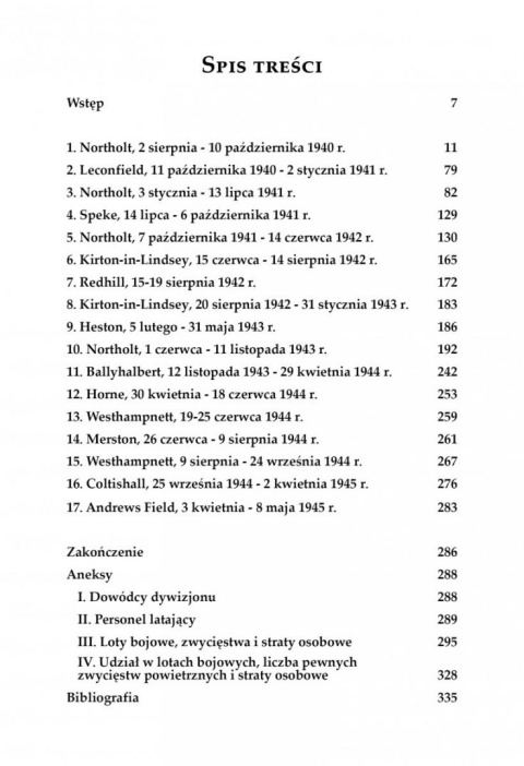 303 Dywizjon Myśliwski Warszawski im. Tadeusza Kościuszki. Działania wojenne 1940-1945 303 Dywizjon Myśliwski Warszawski im. Tadeusza Kościuszki. Działania wojenne 1940-1945