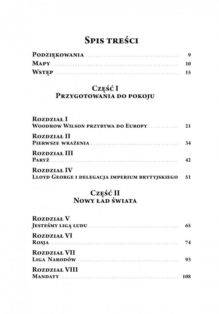 Paryż 1919. Sześć miesięcy, które zmieniły świat konferencja pokojowa w Paryżu w 1919 roku i próba zakończenia wojny Paryż 1919. Sześć miesięcy, które zmieniły świat konferencja pokojowa w Paryżu w 1919 roku i próba zakończenia wojny