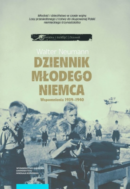 Dziennik młodego Niemca. Wspomnienia 1939-1940