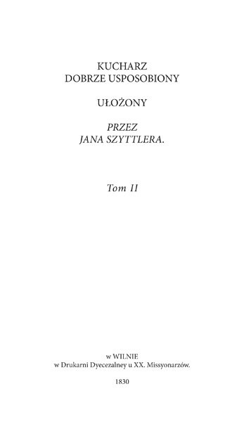 Kucharz dobrze usposobiony. Spiżarnia dostatecznie i przezornie urządzona Kucharz dobrze usposobiony. Spiżarnia dostatecznie i przezornie urządzona