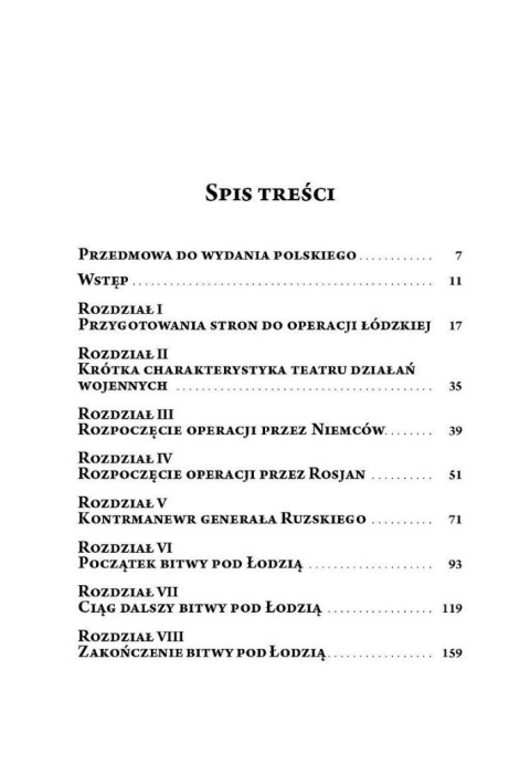 Operacja łódzka 1914 Najciekawsza batalia Pierwszej Wojny Światowej. Operacja łódzka 1914 Najciekawsza batalia Pierwszej Wojny Światowej.