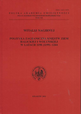 Polityka zagraniczna księstw ziem halickiej i wołyńskiej w latach 1198 (1199)-1264