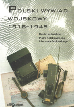 Polski Wywiad Wojskowy 1918-1945