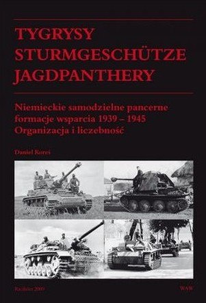 Tygrysy Sturmgeschtze Jagdpanthery Tygrysy Sturmgeschtze Jagdpanthery