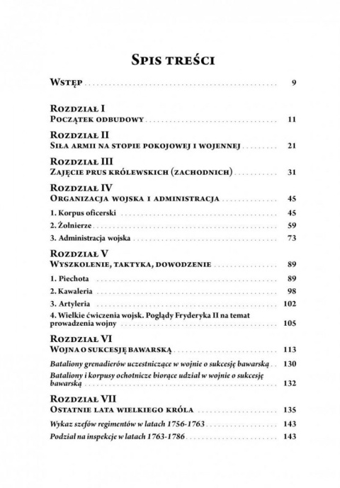 Armia Fryderyka Wielkiego. Od zakończenia wojny siedmioletniej do śmierci Fryderyka Wilhelma II Armia Fryderyka Wielkiego. Od zakończenia wojny siedmioletniej do śmierci Fryderyka Wilhelma II