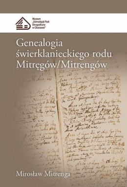Genealogia świerklanieckiego rodu Mitręgów/Mitrengów