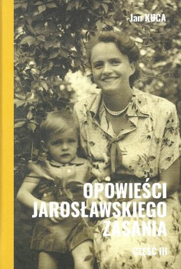 Opowieści Jarosławskiego Zasania część III