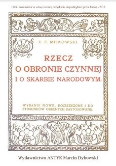 Rzecz o obronie czynnej i o skarbie narodowym Z.F. Miłkowski