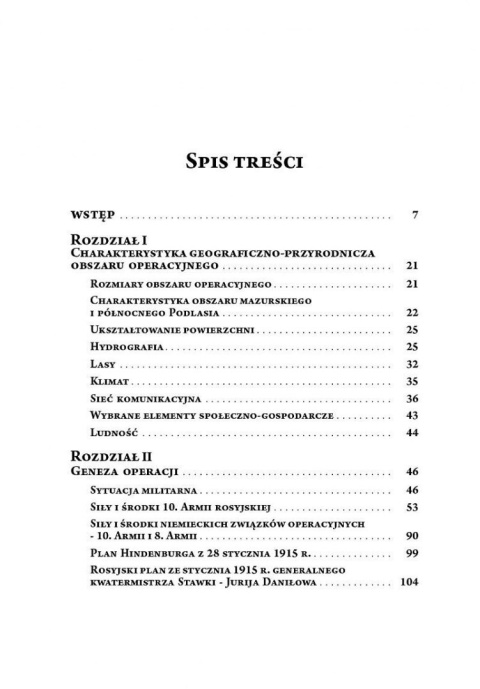 Wielka operacja zimowa pierwszej wojny światowej. Działania na kierunku mazursko-augustowskim od 7 do 21 lutego 1915 roku Wielka operacja zimowa pierwszej wojny światowej. Działania na kierunku mazursko-augustowskim od 7 do 21 lutego 1915 roku