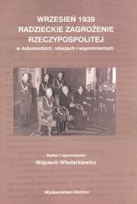 Wrzesień 1939 Radzieckie zagrożenie Rzeczypospolitej w dokumentach, relacjach i wspomnieniach