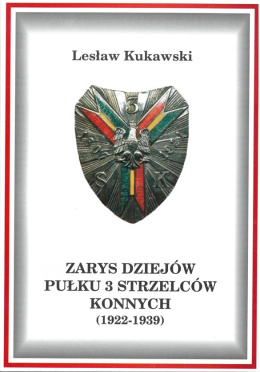 Zarys dziejów Pułku 3 Strzelców Konnych (1922-1939)