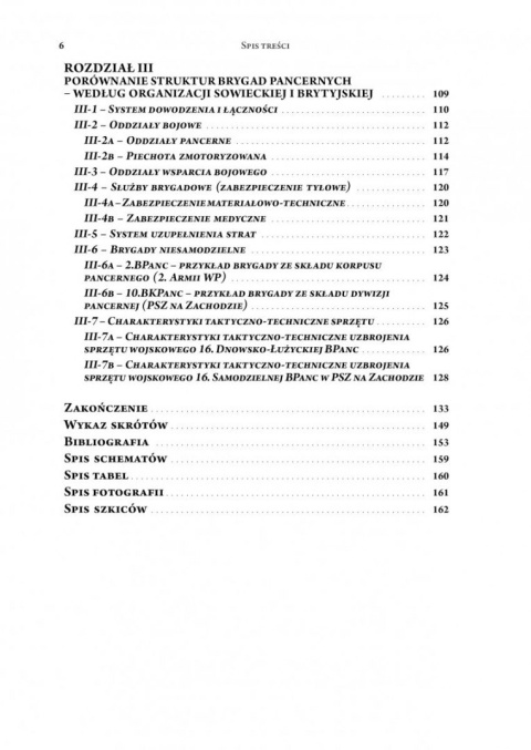 16. Brygada Pancerna. Studium organizacji brygady pancernej - myśl organizacyjno-etatowa Wschodu i Zachodu w okresie II-VII 1945 16. Brygada Pancerna. Studium organizacji brygady pancernej - myśl organizacyjno-etatowa Wschodu i Zachodu w okresie II-VII 1945