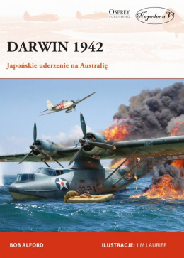 Darwin 1942. Japońskie uderzenie na Australię