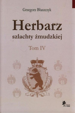 Herbarz szlachty żmudzkiej Tom IV