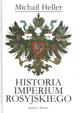 Historia Imperium Rosyjskiego Michaił Heller