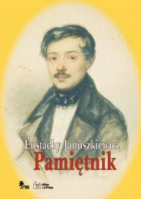 Pamiętnik Eustachy Januszkiewicz