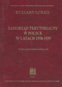 Samorząd terytorialny w Polsce w latach 1918-1939. Wybór materiałów źródłowych