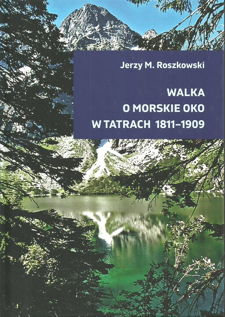 Walka o Morskie Oko w Tatrach w latach 1811-1909