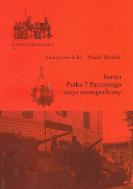 Barwa Pułku 7 Pancernego - zarys monograficzny