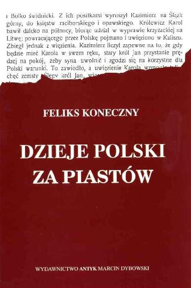 Dzieje Polski za Piastów Feliks Koneczny