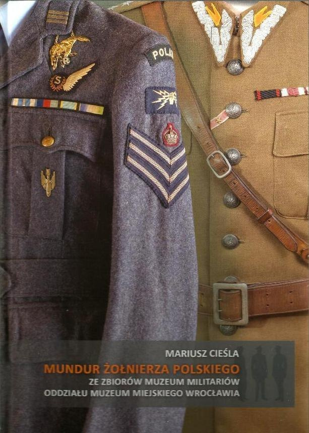 Mundur żołnierza polskiego ze zbiorów Muzeum Militariów oddziału Muzeum Miejskiego Wrocławia