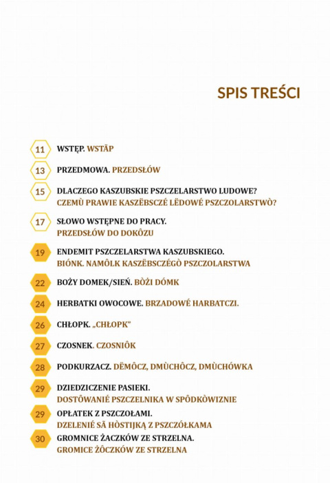 Pszczoła to dar boży. Rzecz o pszczelarstwie ludowym na Kaszubach Pszczoła to dar boży. Rzecz o pszczelarstwie ludowym na Kaszubach
