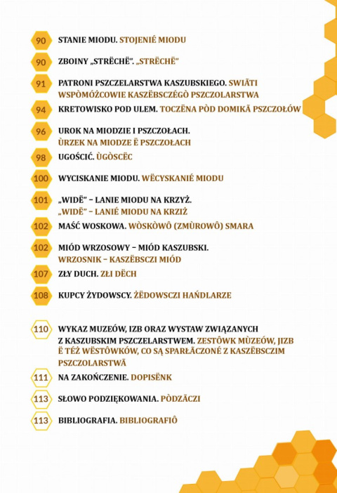 Pszczoła to dar boży. Rzecz o pszczelarstwie ludowym na Kaszubach Pszczoła to dar boży. Rzecz o pszczelarstwie ludowym na Kaszubach