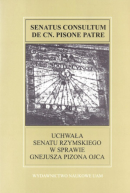 Senatus Consultum de CN. Pisone Patre. Uchwała Senatu Rzymskiego w sprawie Gnejusza Pizona ojca