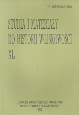 Studia i Materiały do Historii Wojskowości. Tom XL