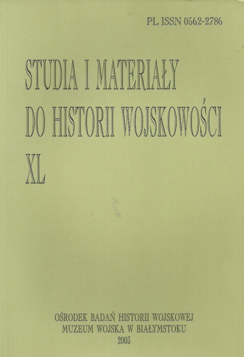 Studia i Materiały do Historii Wojskowości. Tom XL
