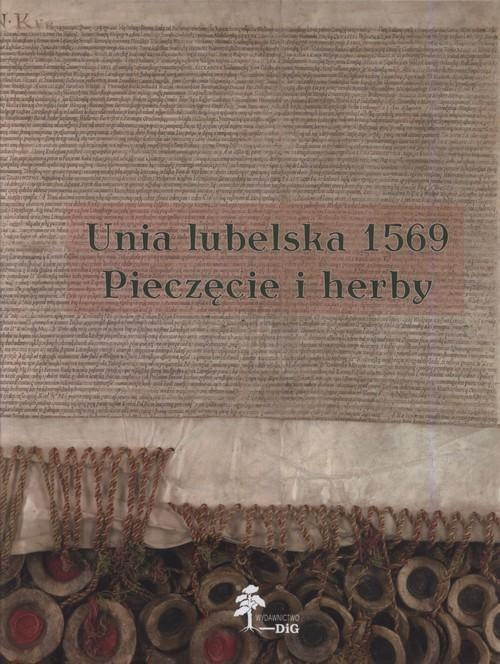 Unia lubelska 1569. Pieczęcie i herby