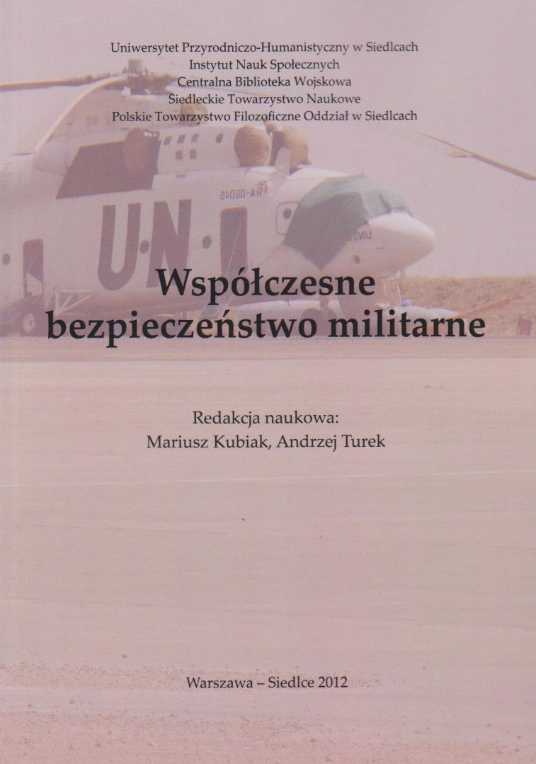 Współczesne bezpieczeństwo militarne Współczesne bezpieczeństwo militarne