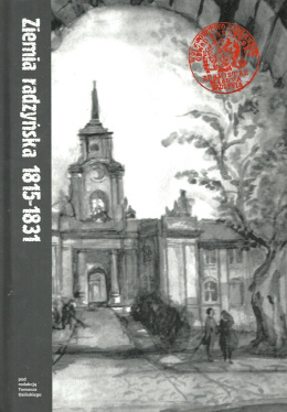Ziemia radzyńska tom II 1815-1831