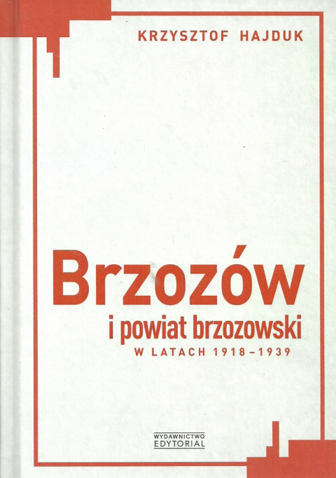 Brzozów i powiat brzozowski w latach 1918-1939