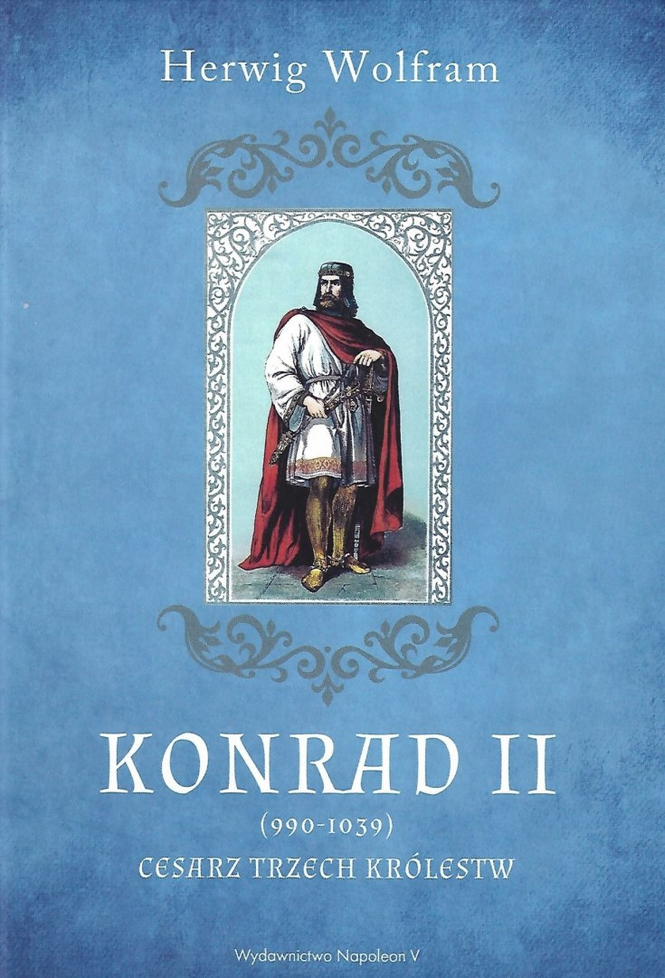 Konrad II (990-1039). Cesarz trzech królestw
