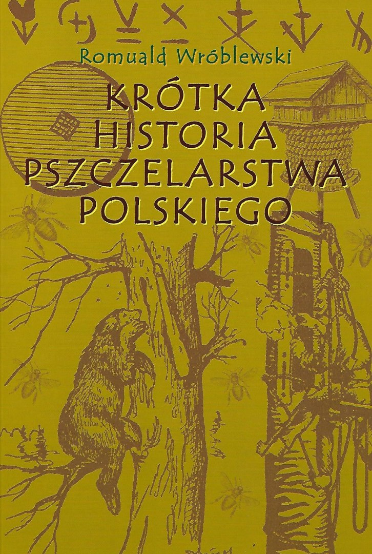 Krótka historia pszczelarstwa polskiego