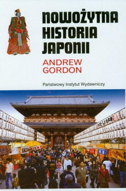 Nowożytna historia Japonii. Od czasów Tokugawów do współczesności