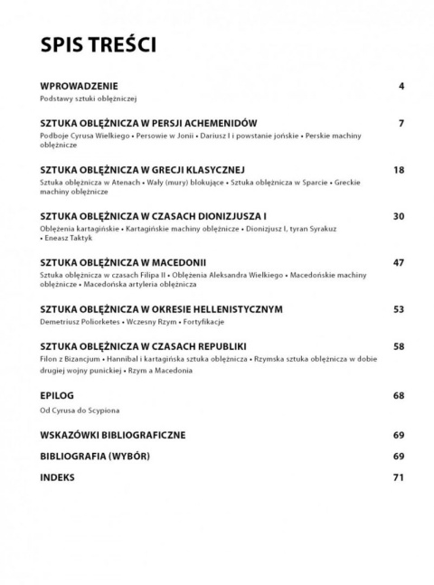 Sztuka oblężnicza w świecie starożytnym. Persowie, Grecy, Kartagińczycy, Rzymianie (546-146 przed Chr.) Sztuka oblężnicza w świecie starożytnym. Persowie, Grecy, Kartagińczycy, Rzymianie (546-146 przed Chr.)