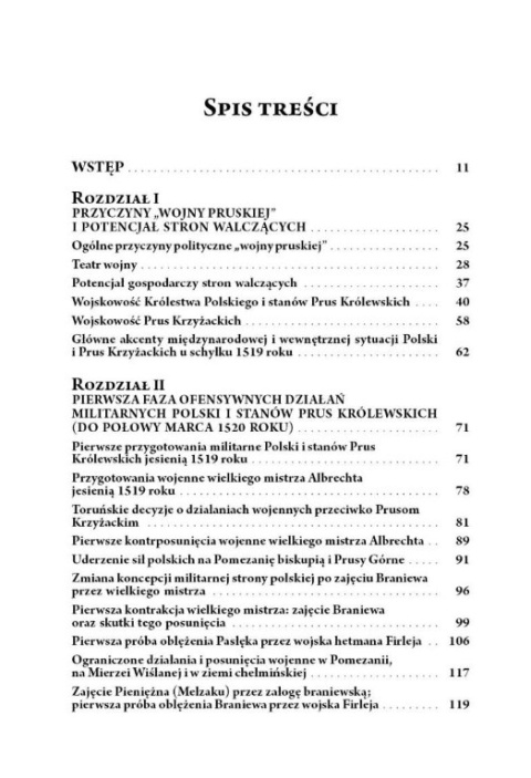 Wojna Pruska, czyli wojna Polski z zakonem krzyżackim z lat 1519-1521 u źródeł sekularyzacji Prus Krzyżackich Wojna Pruska, czyli wojna Polski z zakonem krzyżackim z lat 1519-1521 u źródeł sekularyzacji Prus Krzyżackich