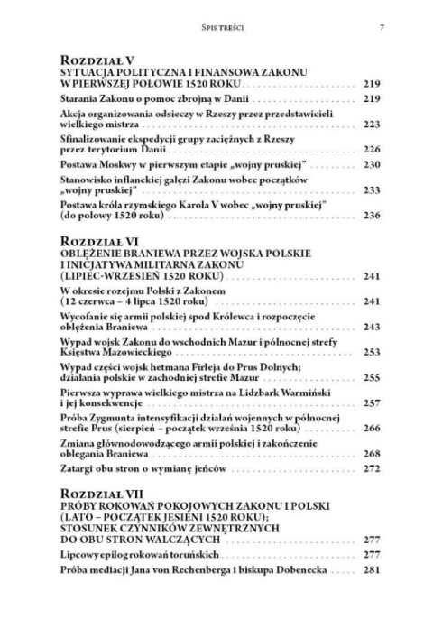 Wojna Pruska, czyli wojna Polski z zakonem krzyżackim z lat 1519-1521 u źródeł sekularyzacji Prus Krzyżackich Wojna Pruska, czyli wojna Polski z zakonem krzyżackim z lat 1519-1521 u źródeł sekularyzacji Prus Krzyżackich
